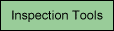 Inspection Tools